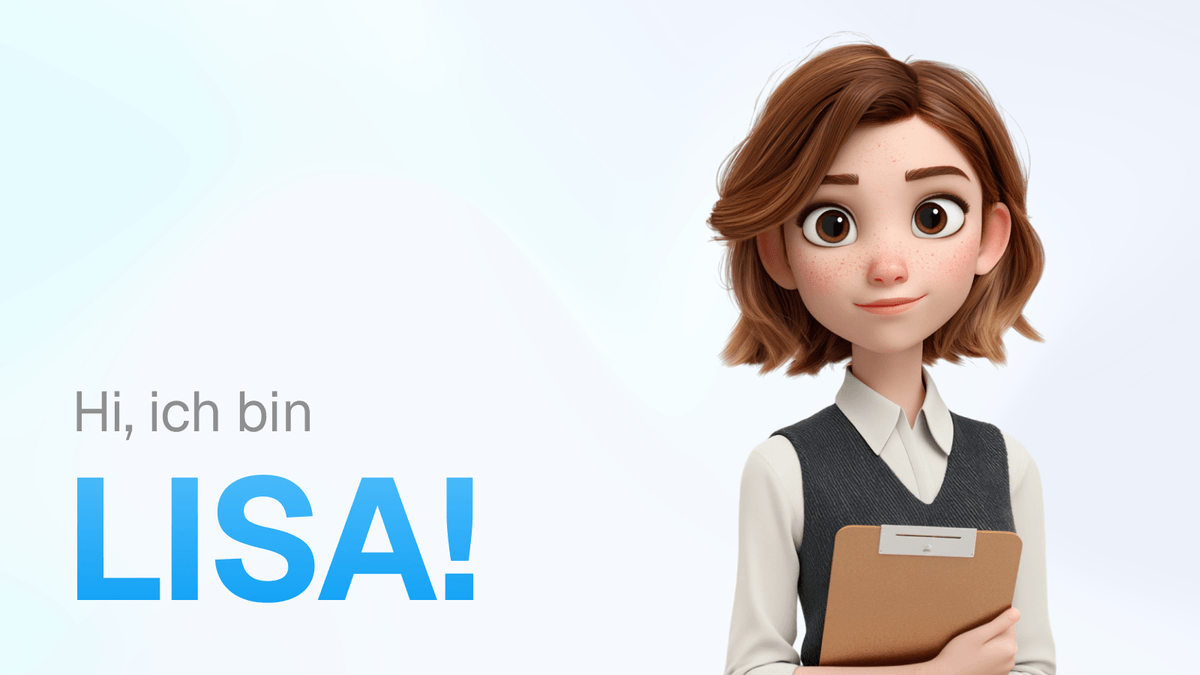 Hi, ich bin LISA!